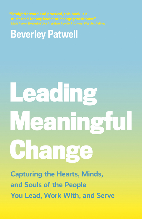 Leading Meaningful Change -  Patwell