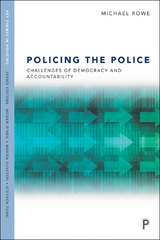 Policing the Police - Michael Rowe