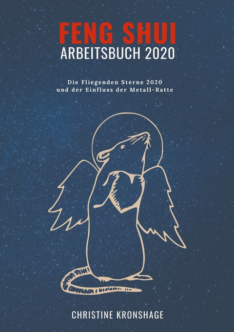 Feng Shui Arbeitsbuch 2020 - Christine Kronshage