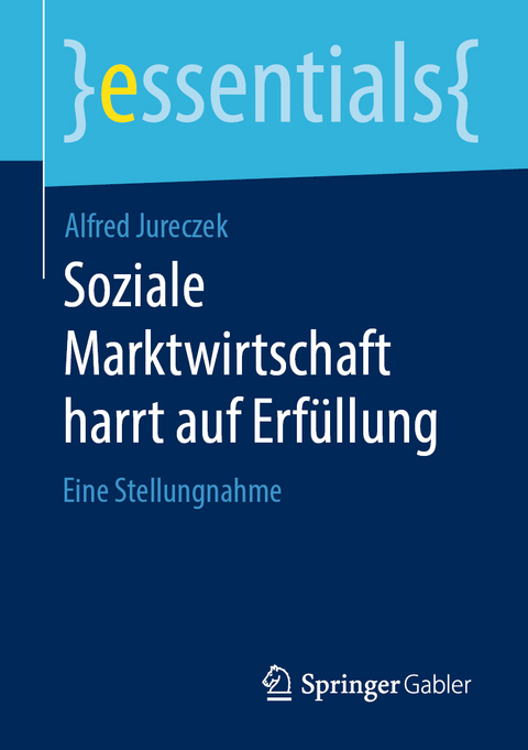 Soziale Marktwirtschaft harrt auf Erf&uuml;llung - Alfred Jureczek