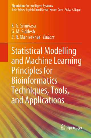 Statistical Modelling and Machine Learning Principles for Bioinformatics Techniques, Tools, and Applications