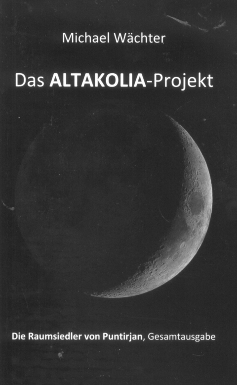 Das ALTAKOLIA-Projekt - Michael W&auml;chter