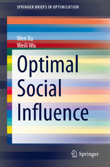 Optimal Social Influence - Wen XU, Weili Wu