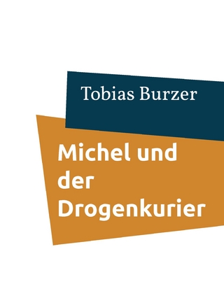 Michel und der Drogenkurier