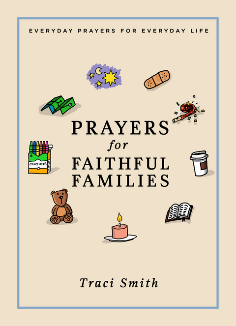 Prayers for Faithful Families -  Smith Traci Smith