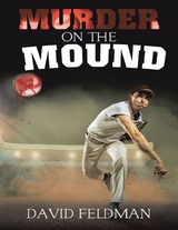Murder On the Mound -  David Feldman
