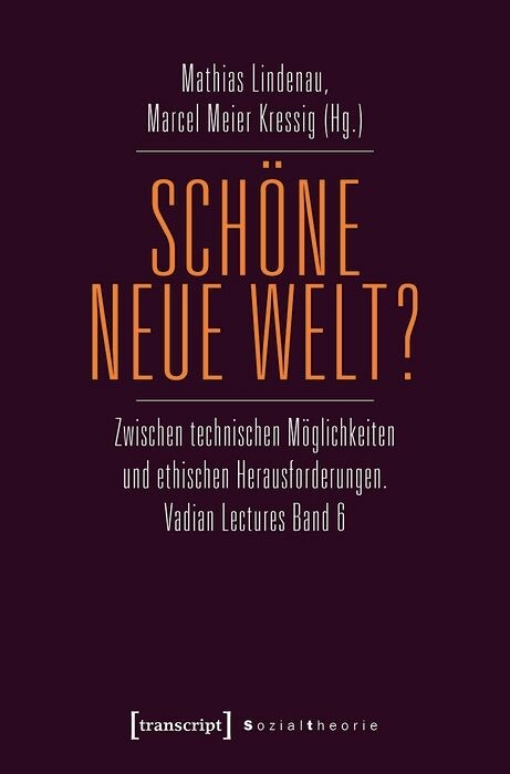 Sch&ouml;ne neue Welt? - 