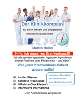 Der Klinikkompass - Martin Huber
