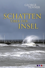 Schatten &uuml;ber der Insel - George Tenner