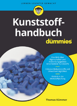 Kunststoffhandbuch f&uuml;r Dummies - Thomas K&uuml;mmer