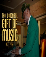 THE WONDERFUL GIFT OF MUSIC - BJ Sam