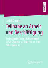 Teilhabe an Arbeit und Besch&auml;ftigung - Judith Ommert