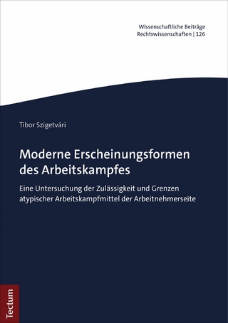 Moderne Erscheinungsformen des Arbeitskampfes
