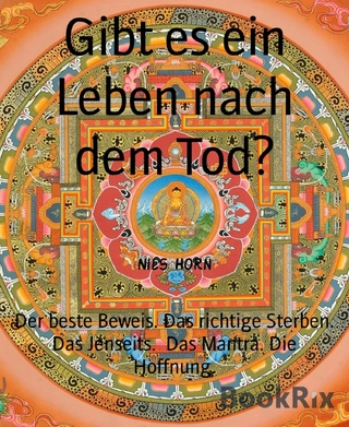 Gibt es ein Leben nach dem Tod?