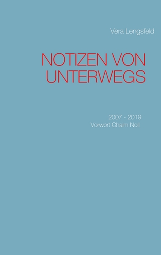 Notizen von unterwegs