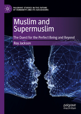 Muslim and Supermuslim -  Roy Jackson