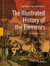 The Illustrated History of the Elements - Jan Koz&aacute;k, Roger M. W. Musson