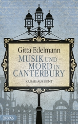Musik und Mord in Canterbury - Gitta Edelmann