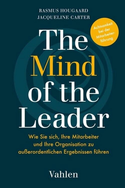 The Mind of the Leader - Rasmus Hougaard, Jacqueline Carter