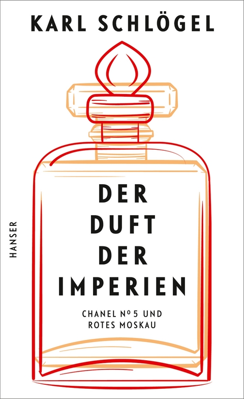 Der Duft der Imperien - Karl Schl&ouml;gel