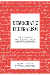 Democratic Federalism - Robert P. Inman, Daniel L. Rubinfeld