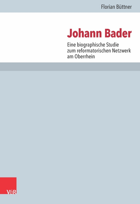 Johann Bader -  Florian B&uuml;ttner