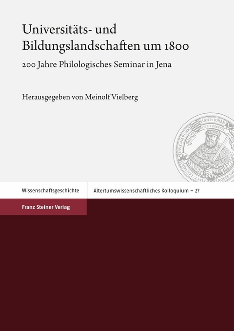 Universit&auml;ts- und Bildungslandschaften um 1800 - 