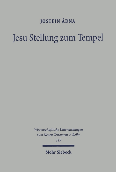 Jesu Stellung zum Tempel -  Jostein Adna