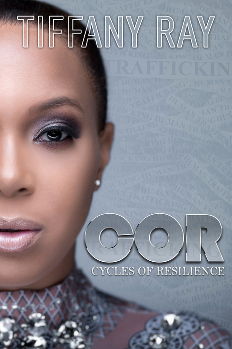 Cycles Of Resilience -  Tiffany Ray