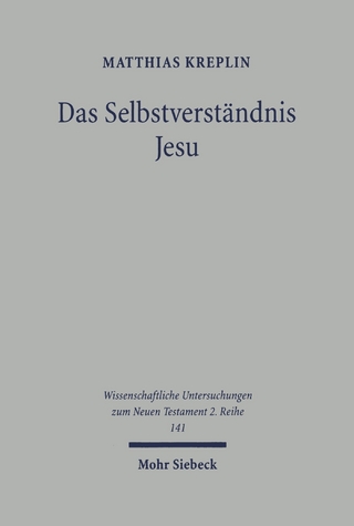 Das Selbstverständnis Jesu