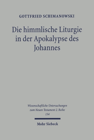Die himmlische Liturgie in der Apokalypse des Johannes