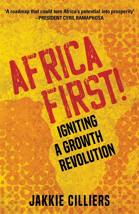 Africa First! -  Jakkie Cilliers