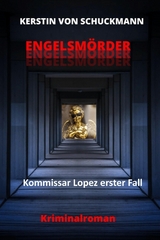 ENGELSM&Ouml;RDER - Kerstin von Schuckmann