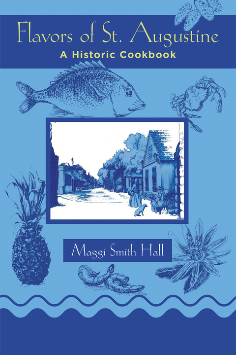 Flavors of St. Augustine - Maggi Smith Hall