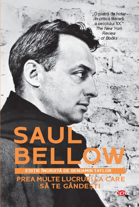 Prea multe lucruri la care sa te gandesti -  Saul Bellow