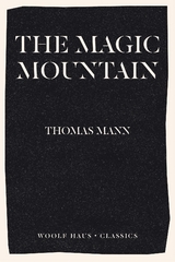 Magic Mountain -  Thomas Mann