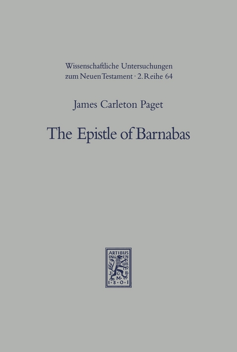 The Epistle of Barnabas -  James Carleton Paget