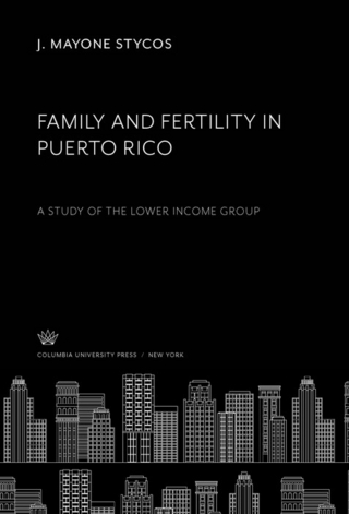 Family and Fertility in Puerto Rico