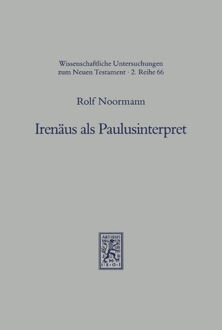 Irenäus als Paulusinterpret