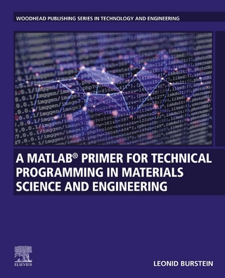 MATLAB(R) Primer for Technical Programming for Materials Science and Engineering