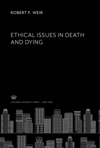 Ethical Issues in Death and Dying