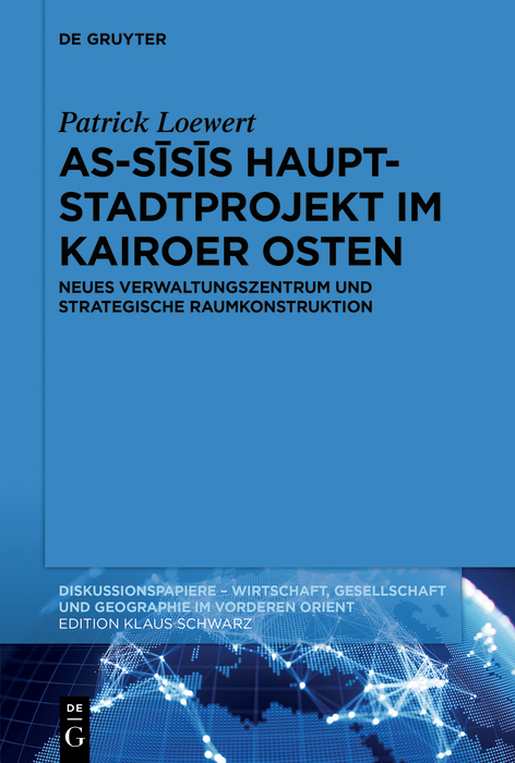 As-Sīsīs Hauptstadtprojekt im Kairoer Osten - Patrick Loewert