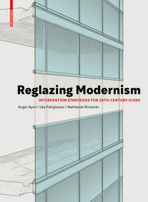 Reglazing Modernism - Uta Pottgiesser, Angel Ayón
