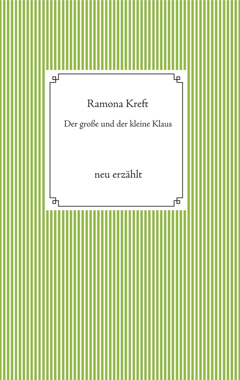Der gro&szlig;e und der kleinen Klaus - Ramona Kreft