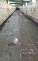 Escaping - Daniel McCosh
