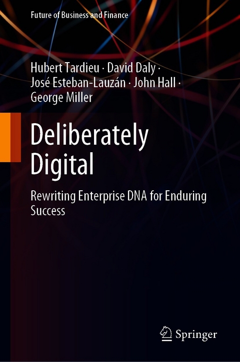 Deliberately Digital - Hubert Tardieu, David Daly, Jos&eacute; Esteban-Lauz&aacute;n, John Hall, George Miller