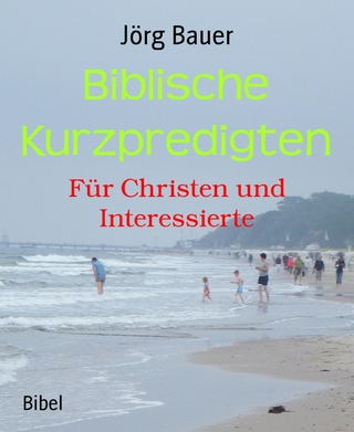 Biblische Kurzpredigten