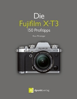 Die Fujifilm X-T3 - Rico Pfirstinger