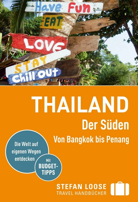 Stefan Loose Reiseführer E-Book Thailand Der Süden - Renate Loose, Stefan Loose, Volker Klinkmüller, Mischa Loose, Moritz Jacobi, Andrea Markand, Markus Markand
