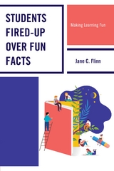 Students Fired-up Over Fun Facts -  Jane C. Flinn
